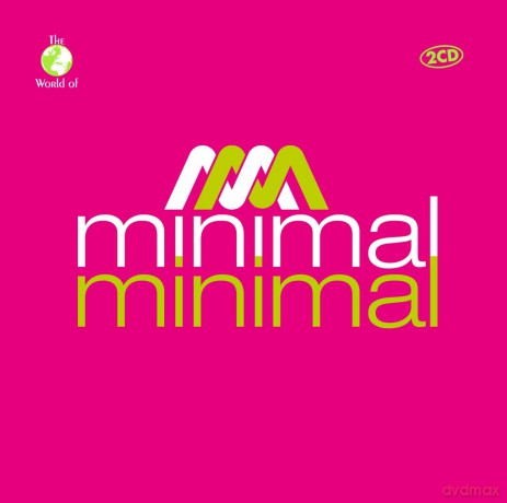The World Of Minimal Minimal [2CD]