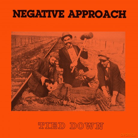 Negative Approach: Tied Down (1810g) (Limited) (Orange) [Winyl]