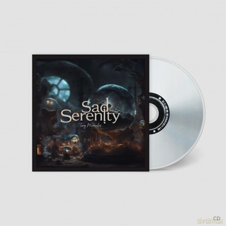 Sad Serenity: Tiny Miracles [CD]