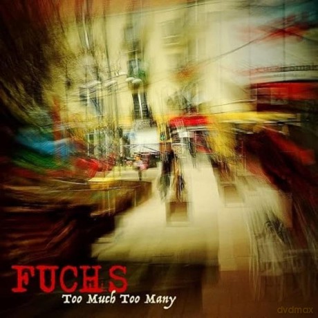 Fuchs: Too Much Too Many (Limited) [CD]