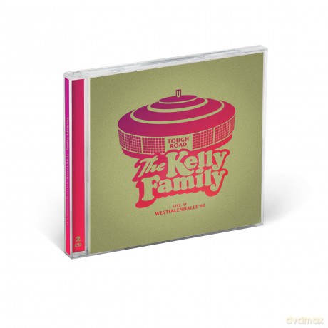 The Kelly Family: Tough Road: Live At Westfalenhalle '94 [2CD]