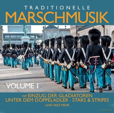 Traditionelle Marschmusik Vol.1 [CD]