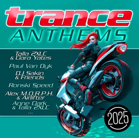 Trance Anthems 2025 [CD]