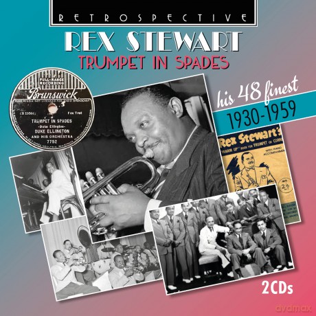 Rex Stewart: Trumpet In Spades: His 48 Finest [2CD]
