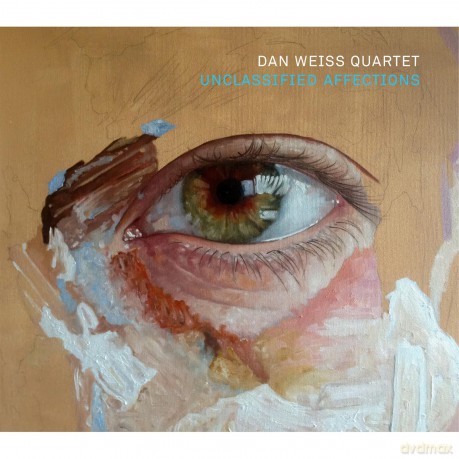 Dan Weiss: Unclassified Affections [2xWinyl]