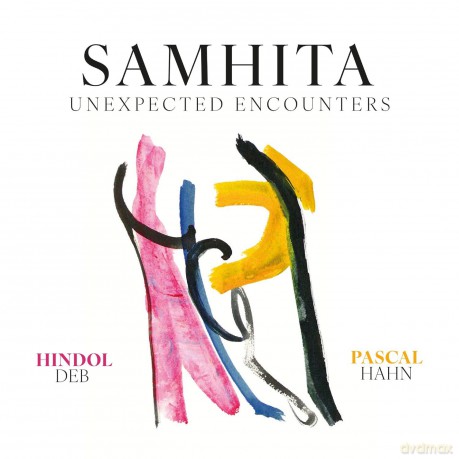 Samhita: Unexpected Encounters [CD]