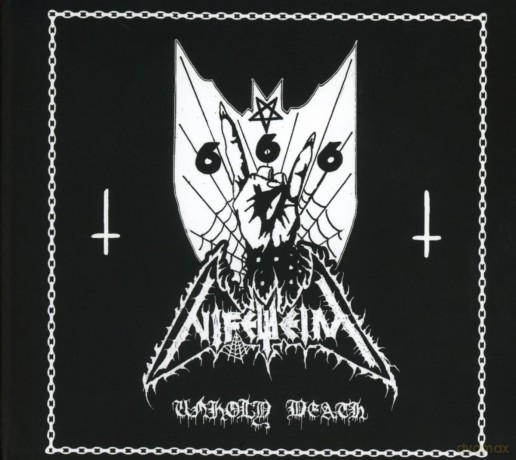 Nifelheim: Unholy Death [CD]