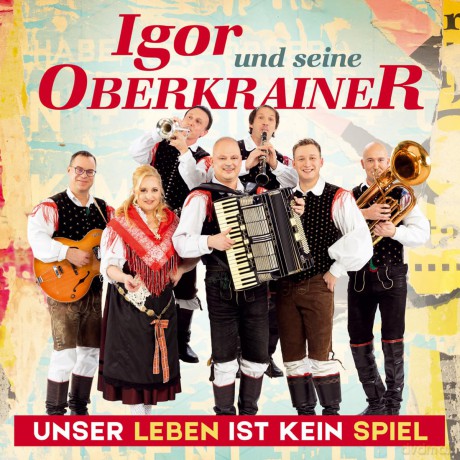 Igor Und Seine Oberkrainer: Unser Leben ist kein Spiel [CD]