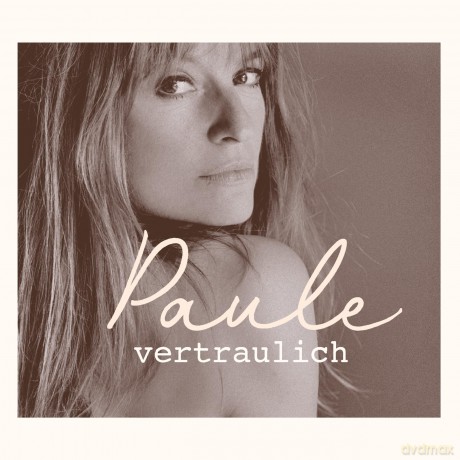 Paule: Vertraulich [CD]