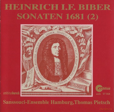 Heinrich Ignaz Biber: Violinsonaten Nr.1,4,7,8 (1681) [CD]