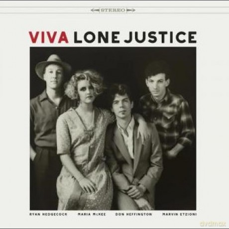 Lone Justice: Viva Lone Justice [Winyl]