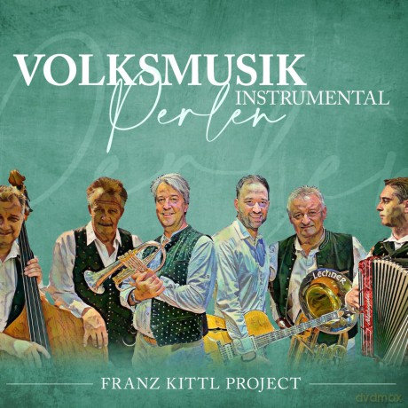 Franz Kittl Project: Volksmusikperlen - Instrumental [CD]