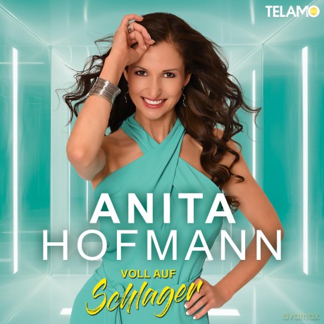 Anita Hofmann: Voll auf Schlager [CD]