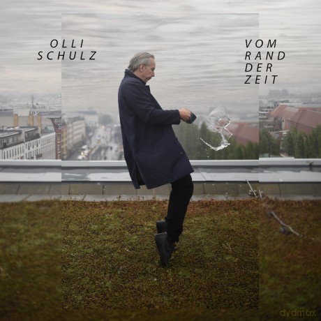 Olli Schulz: Vom Rand der Zeit [CD]