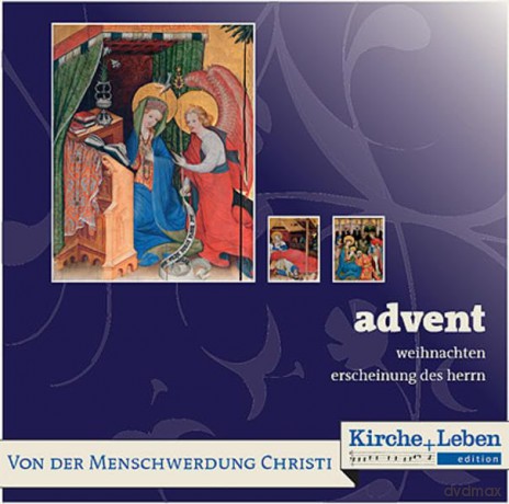 Von der Menschwerdung Christi - Advent [CD]