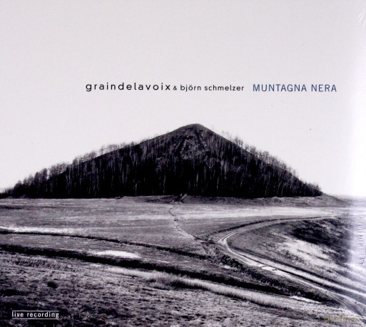 Graindelavoix: Muntagna Nera [CD]