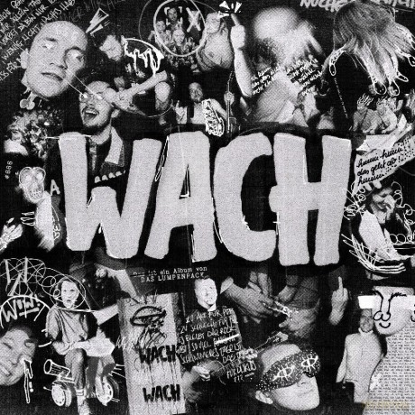 Das Lumpenpack: Wach [CD]
