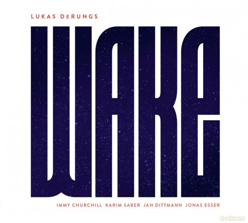Lukas DeRungs: Wake [CD]