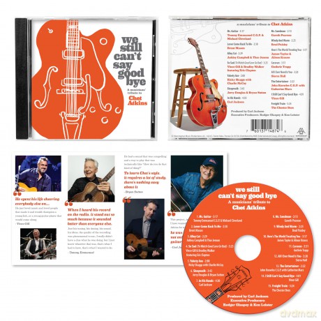 We Still Can't Say Goodbye: A Musicians' Tribute To Chet Atkins [CD]
