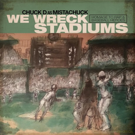 Chuck D Aka Mistachuck: We Wreck Stadiums [Winyl]