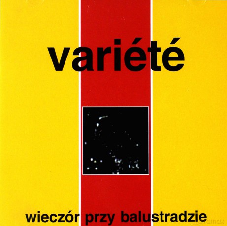 Variete: Wieczór Przy Balustradzie [CD]
