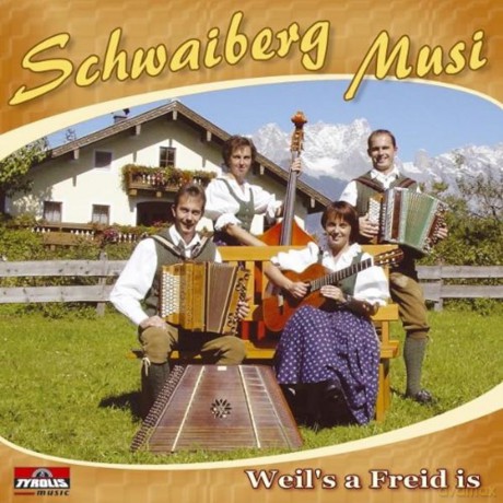 Schwaiberg Musi: Weil's a Freid is [CD]