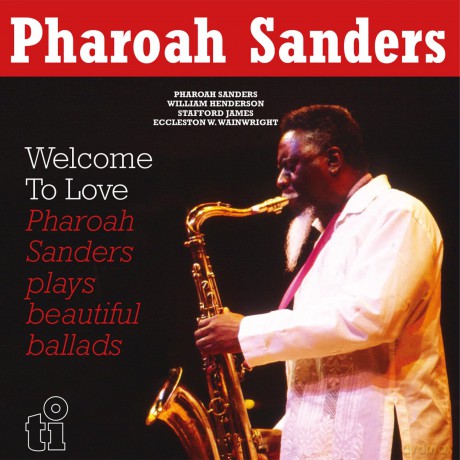 Pharoah Sanders: Welcome To Love [2xWinyl]