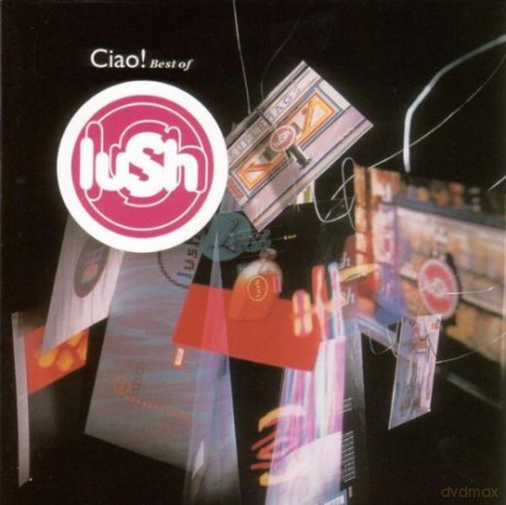Lush: Ciao! - Best Of [CD]
