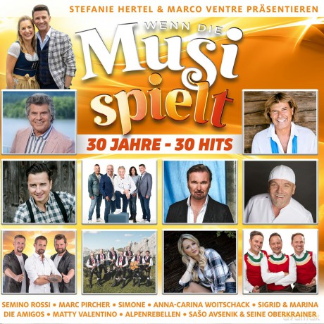 Wenn die Musi spielt - 30 Jahre 30 Hits [CD]