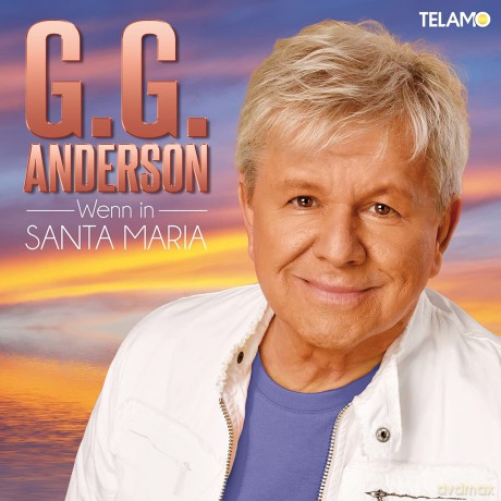 G.G. Anderson: Wenn in Santa Maria [CD]