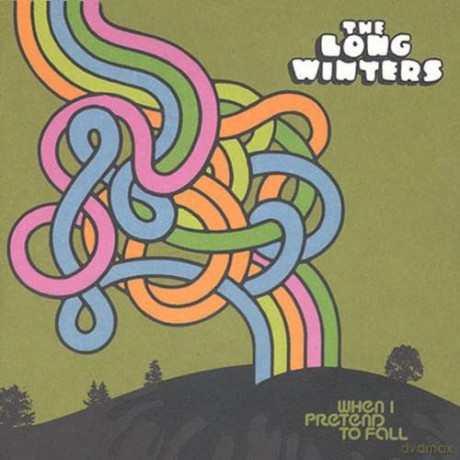 Long Winters: When I Pretend To Fall [CD]