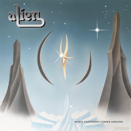 Alien: When Yesterday Comes Around [CD]