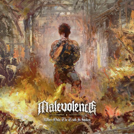 Malevolence: Where Only The Truth Is Spoken [CD]