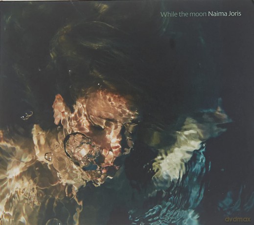 Naima Joris: While The Moon [CD]