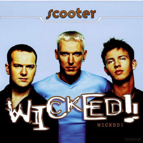 Scooter: Wicked! [2CD]