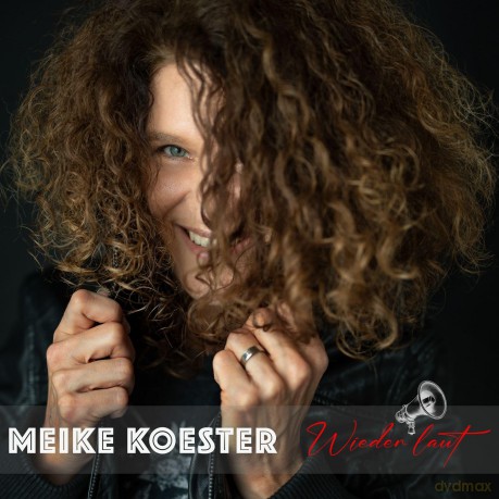 Meike Koester: Wieder laut [CD]