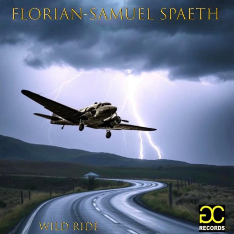 Florian-Samuel Spaeth: Wild Ride [CD]