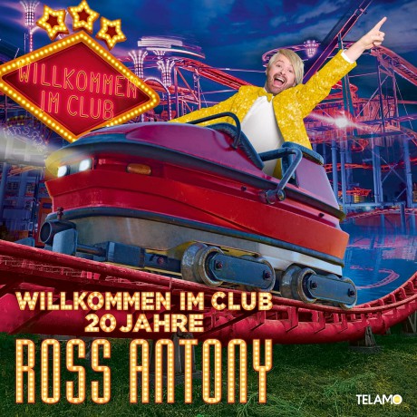 Ross Antony: Willkommen im Club - 20 Jahre [2CD]
