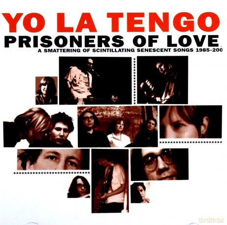 Yo La Tengo: Prisoners Of Love: A Smattering Of [CD]