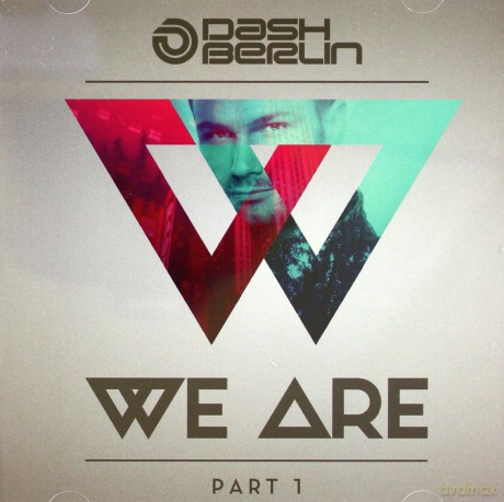 Dash Berlin: We Are (Part 1) [CD ]