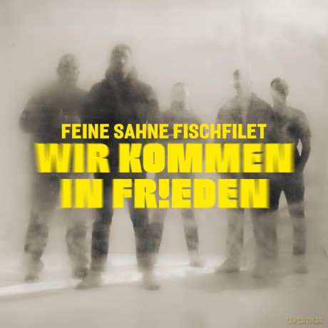 Feine Sahne Fischfilet: Wir kommen in Frieden [CD]