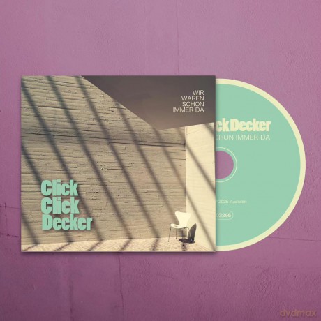 Clickclickdecker: Wir waren schon immer da [CD]