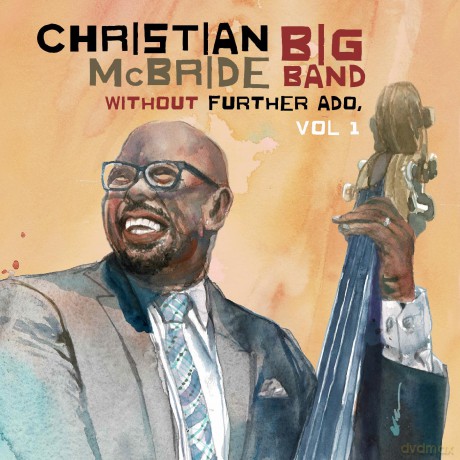 Christian McBride: Without Further Ado Vol. 1 [Winyl]