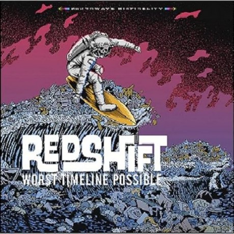 Redshift: Worst Timeline Possible [Winyl]