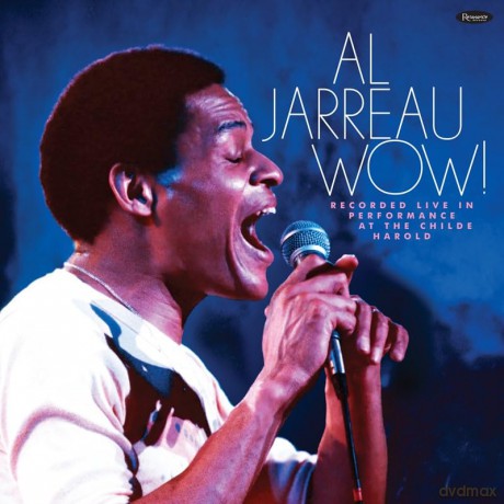 Al Jarreau: Wow! Live In Performance At The Childe Harold (Washington, August 1976, Recorded For WHFS Radio) (Deluxe) [CD]