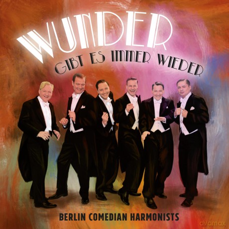 Berlin Comedian Harmonists: Wunder gibt es immer wieder [CD]
