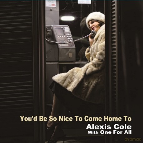 Alexis Cole: You'd Be So Nice To Come Home To [Winyl]