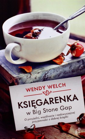 Księgarenka w Big Stone Gap - Wendy Welch [KSIĄŻKA]
