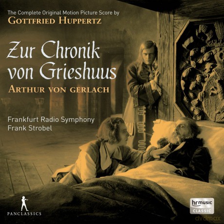 Gottfried Huppertz: Zur Chronik von Grieshuus (Filmmusik) [2CD]