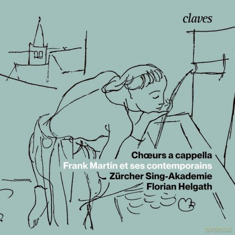 Zurcher Sing-Akademie - Frank Martin et ses Contemporains [CD]